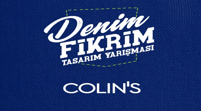 COLIN’S moda ve tekstil tasarımı öğrencilerini çağırıyor 